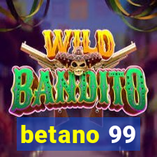 betano 99